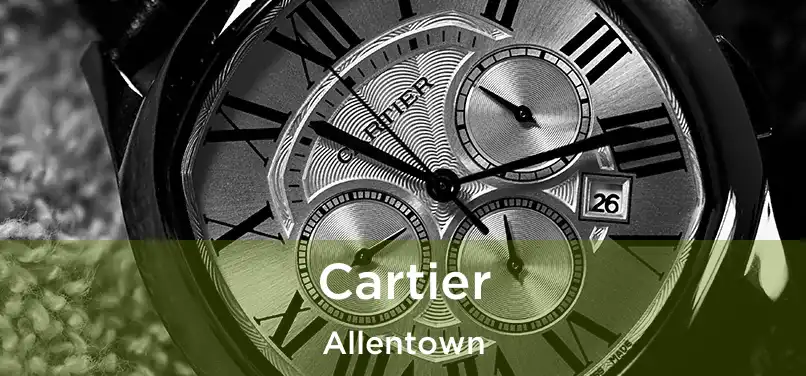 Cartier Allentown